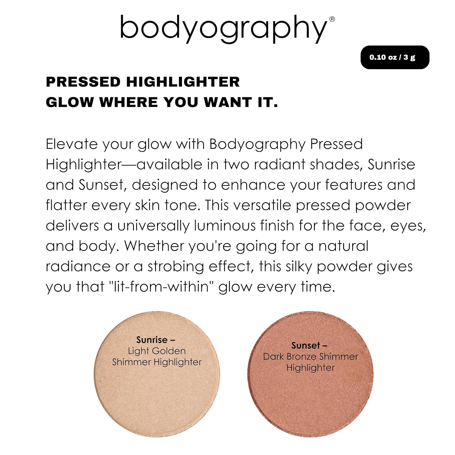 Bodyography Sunrise Light Highlighter - Compliments All Skin Tones