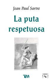 La puta respetuosa
